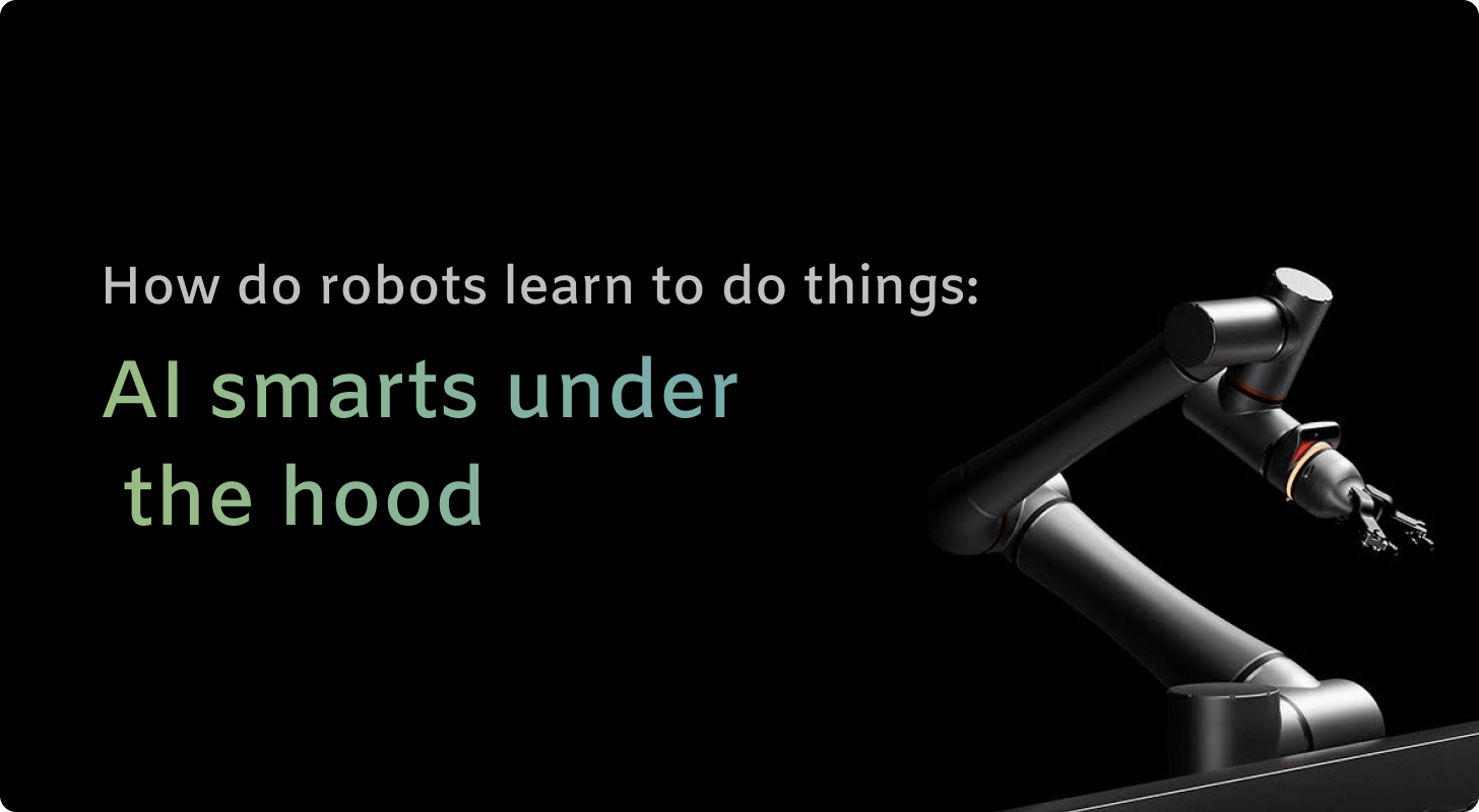 How Do Robots Learn To Do Things Ai Smarts Under The Hood Standard Bots